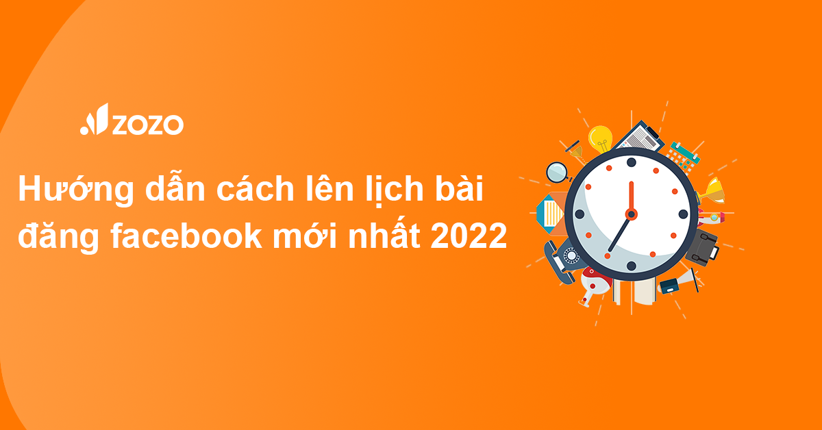 Hướng dẫn cách lên lịch bài đăng facebook mới nhất 2022